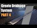 Introduction to 3D Photorealism - Create Drainage System [Part 4]