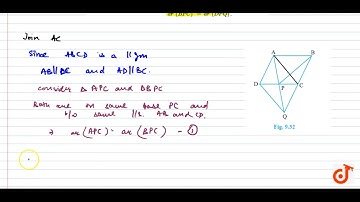 In Fig. 9.32, ABCD is a parallelogram and BC is produced to a point Q such that `A D\\ =\\ C Q` ...