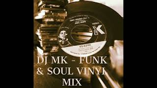 DJ MK - LATE NIGHT FUNK & SOUL MIXTAPE (ALL VINYL)
