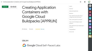Creating Application Containers with Google Cloud Buildpacks [APPRUN] | CBL391 | 2024 | #qwiklabs