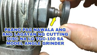 How to Change inner outer flange new size of angle grinder LG TGC-100 SA MODEL