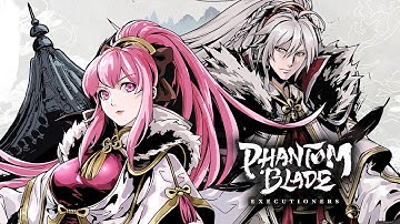 Phantom Blade: Executioners Closed Beta Impressions | Stunning Action RPG for PC, Consoles & Mobile