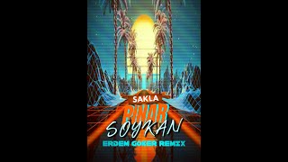 Pınar Soykan Sakla Erdem Göker Remix
