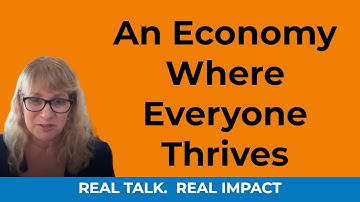 Hold Them to Account: Building an Economy Where Everyone Can Thrive 💬