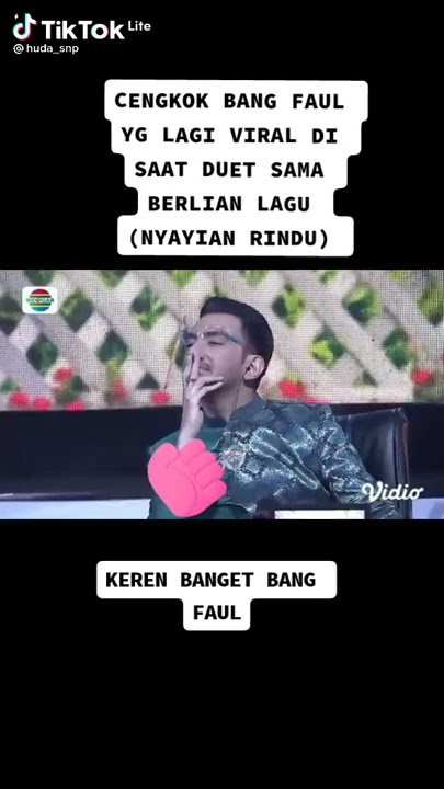 Virall Di Tik Tok aksi Faul Da saat nyanyiin lagu (Nyanyian Rindu)