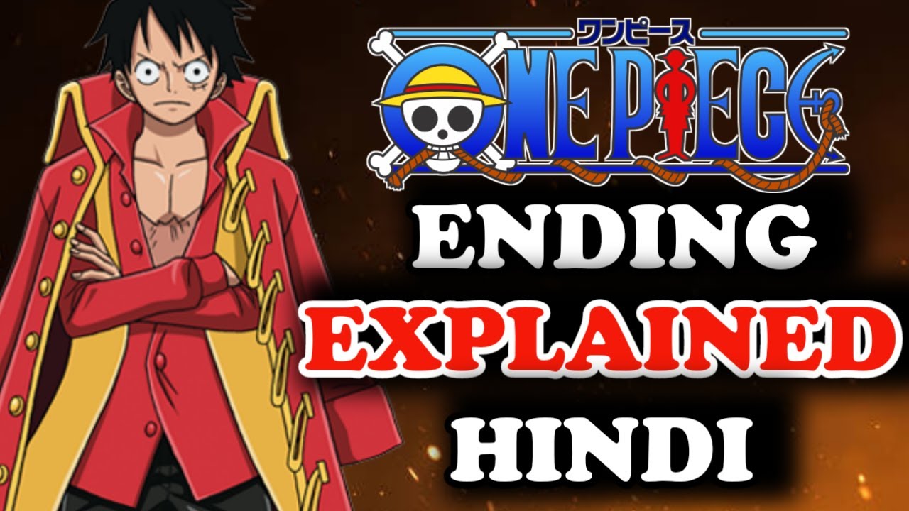One piece ending explained in hindi