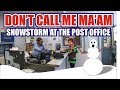 First Amendment AUDIT 9: Snowstorm at the Post Office - “Don’t call me Ma’am” - USPS Amagansett, NY