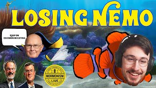 Losing Nemo [Mormonism Live: 198]