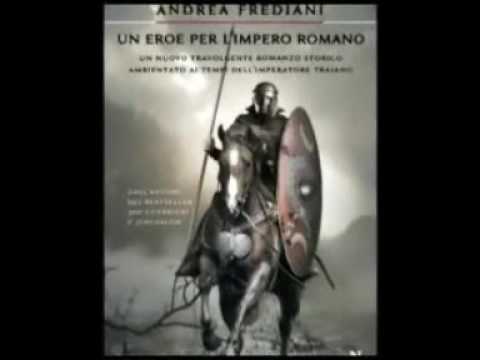 Un eroe per l'impero romano - Andrea Frediani - il booktrailer