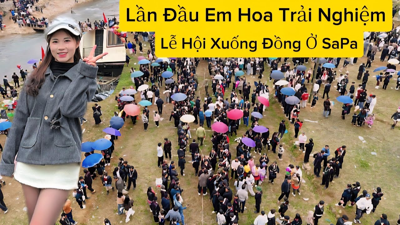 LẦN ĐẦU TIÊN EM HOA ĐI LỄ HỘI XUỐNG ĐỒNG CỦA NGƯỜI GIÁY Ở SAPA THẬT ĐÔNG VUI