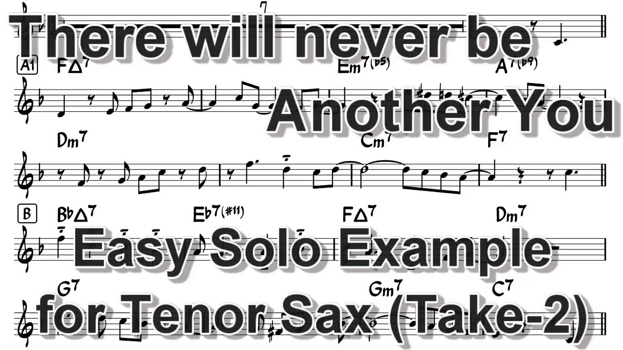 There will never be another you - Easy Solo Example for Tenor Sax Take