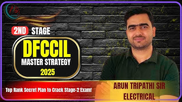 DFCCIL CBT-2 Complete Roadmap 🚀 | Master Plan for Final Selection | Arun Sir 🔥🔥 #arunsir #dfccil