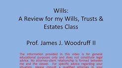 Wills Review: Wills, Trusts, and Estates Class 