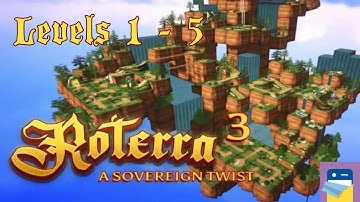 Roterra 3 - A Sovereign Twist: Levels 1 2 3 4 5 Walkthrough & iOS/Android Gameplay (Dig-It Games)