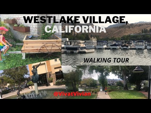 Westlake Village California Walking Tour