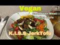 K.I.S.S Meal #Grill #JerkTofu by #Natureisland Vegan 🌱 #Vegan