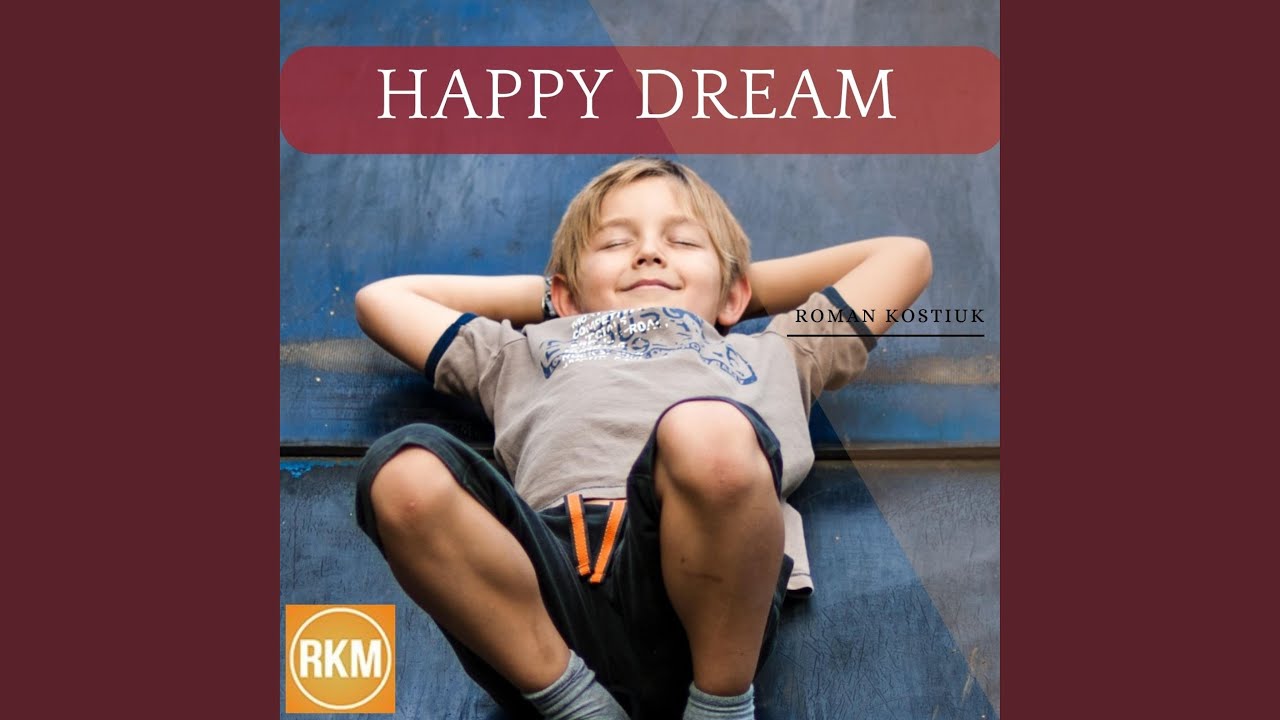 Happy Dream