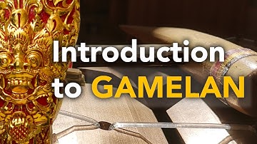 Introduction to Gamelan