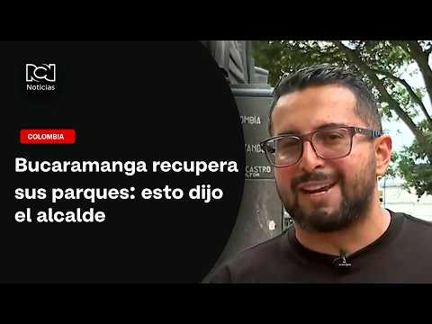 Bucaramanga focuses on security: this is how they will renovate 50 city parks