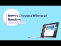 How to Choose a Winner at Random