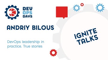 Andriy Bilous - DevOps Leadership in practice. True stories