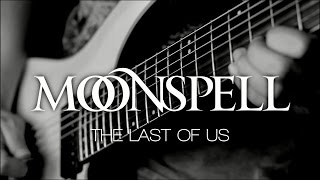 Moonspell - The Last Of Us (instrumental and vocal cover)