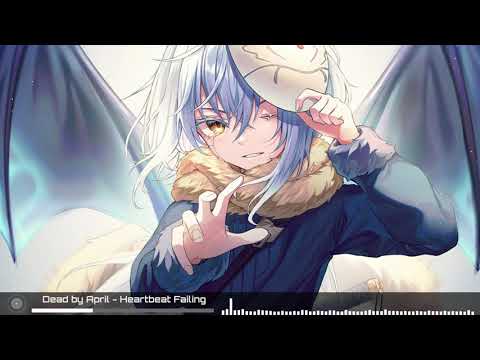 Dead by April [Nightcore] - Heartbeat Failing