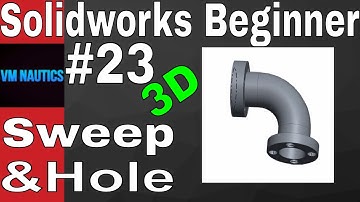 Solidworks Tutorial Beginner 3D #23(Sweep Boss Base/Hole Wizard)
