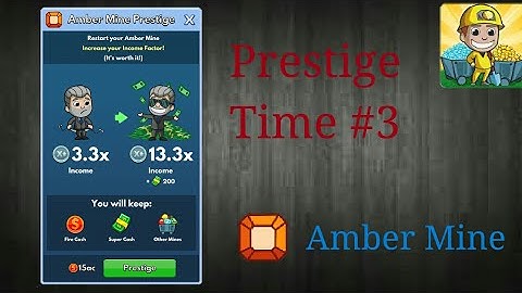 Prestige Time #3 - Idle Miner Tycoon - Amber Mine