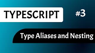 Type Aliases & Nested Types in TypeScript (Beginner Friendly) | Day 3