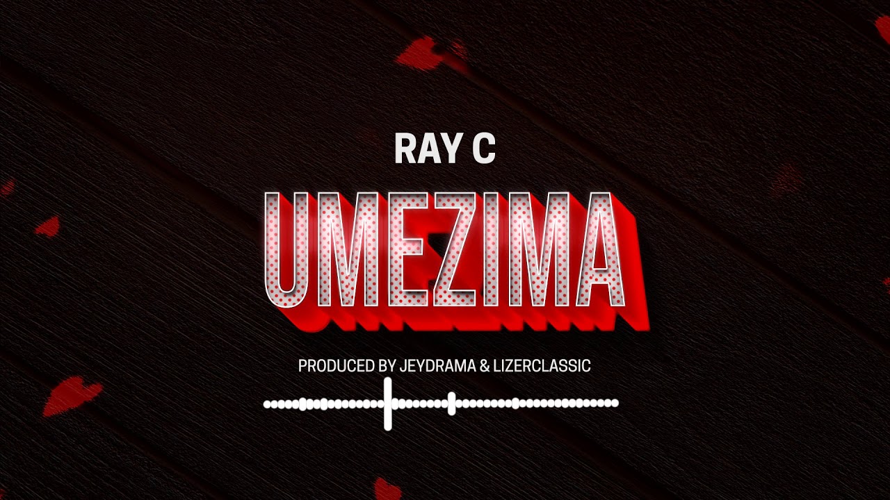 Ray C   Umezima Official Audio