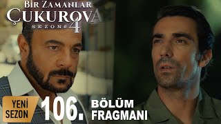 Tierra Amarga Capitulo 106 Avance 1  Bir Zamanlar Çukurova 106.Bölüm 1.Fragman