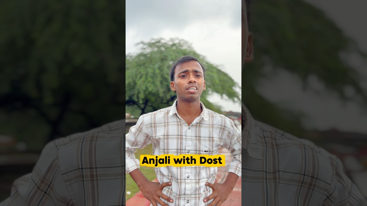 Anjali with intrust 😙🤣 || 