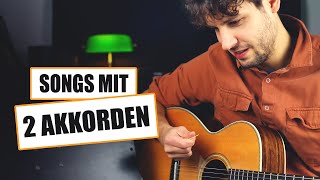 10 Einfache Gitarren Lieder Mit 2 Akkorden Youtube