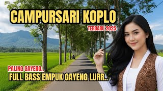 CAMPURSARI KOPLO FULL BASS TERBARU 2025 – Paling Gayeng & Empuk | Full Album Campursari Jawa Populer
