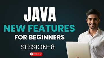 Java New Features Tutorial for Beginners | Session-8 | Latest Java Updates Explained | Ashok IT
