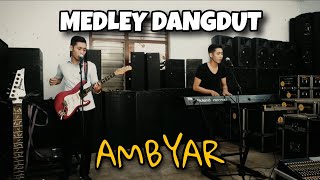 MEDLEY DANGDUT AMBYAR