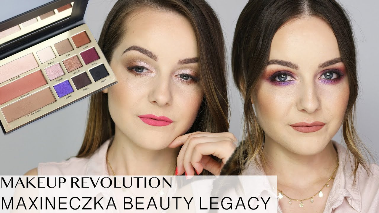 Makeup Revolution Maxineczka Beauty Legacy Makijaz Dzienny I Wieczorowy Milena Makeup Youtube