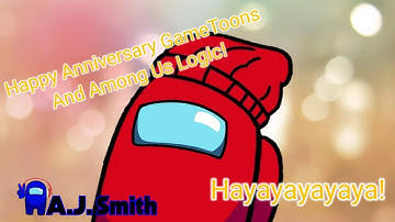 Among Us Logic: Hayayayaya! Fan-Made Meme + 1st Anniversary to GameToons! - @a.j.smithstudios