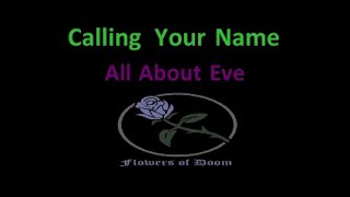 Watch All About Eve Calling Your Name video