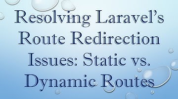 Resolving Laravel