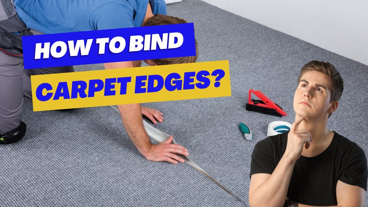 Carpet Binding Tape - Fix Frays with Smoke Carpet Edging