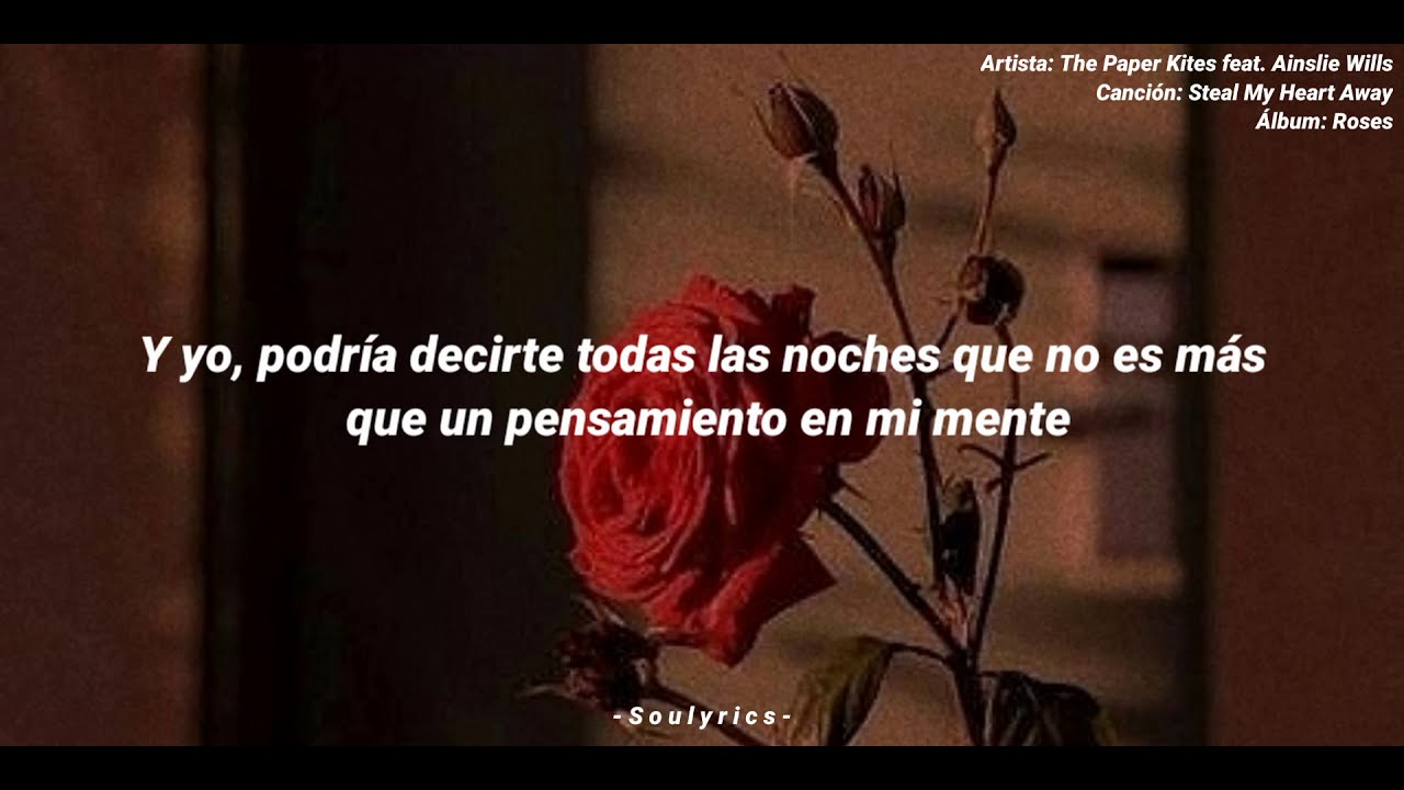 Steal my Heart Away The Paper Kites feat. Ainslie Wills (Subtitulado