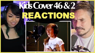 46 & 2 by Tool ~ Kids Cover ~ REACTION ~ O'Keefe Music Foundation ~ Kala Rose Montage (2012 - 2022)