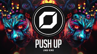 PSY-TRANCE ◉ Creeds - Push Up (LIMBU Remix)
