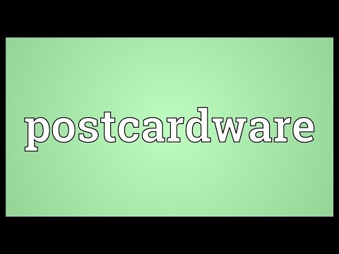 Postcardware Meaning