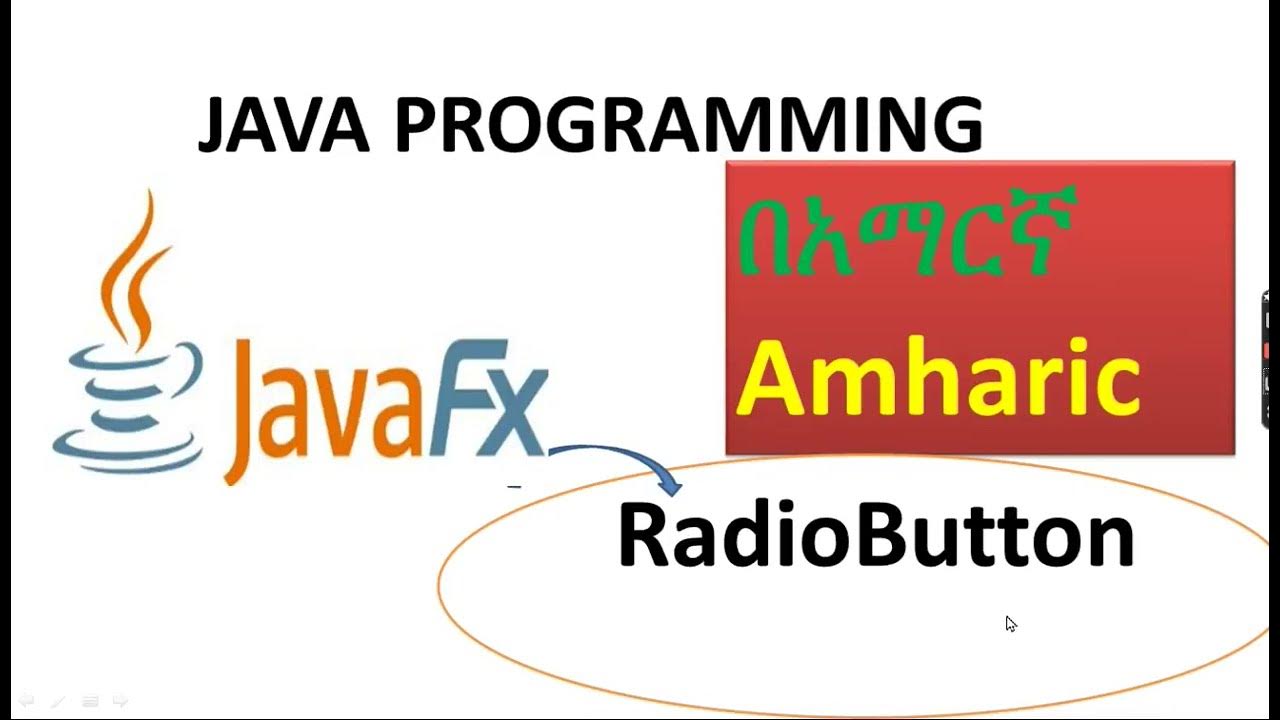 JavaFX Radiobutton and ToggleGroup Amharic Lec 7 - YouTube