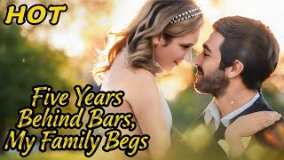 【NEW🎶HOT】Five Years Behind Bars, My Family Begs#betrayal #pitiful #abandoned #fakelove #flickreels
