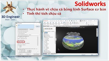 Solidworks - Vẽ chậu cá bằng các lệnh Surface cơ bản | Tính thể tích