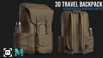 Autodesk Maya & Substance Painter - 3D Travel Backpack Timelapse